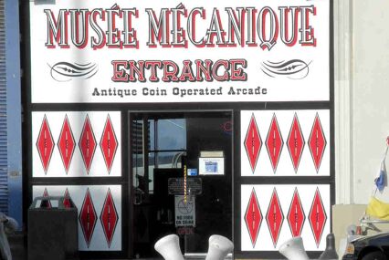 exterior of entrance to Musee Mechanique in San Francisco